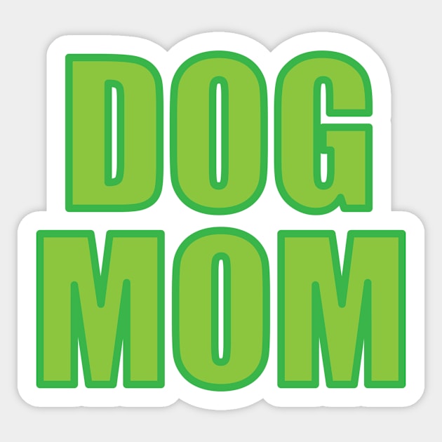 Dog Mom Sticker by sarelitay